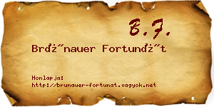 Brünauer Fortunát névjegykártya